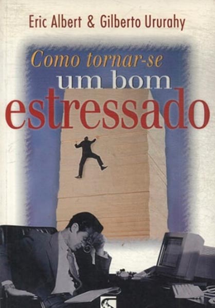 Livro-Como-tornar-se-estressado